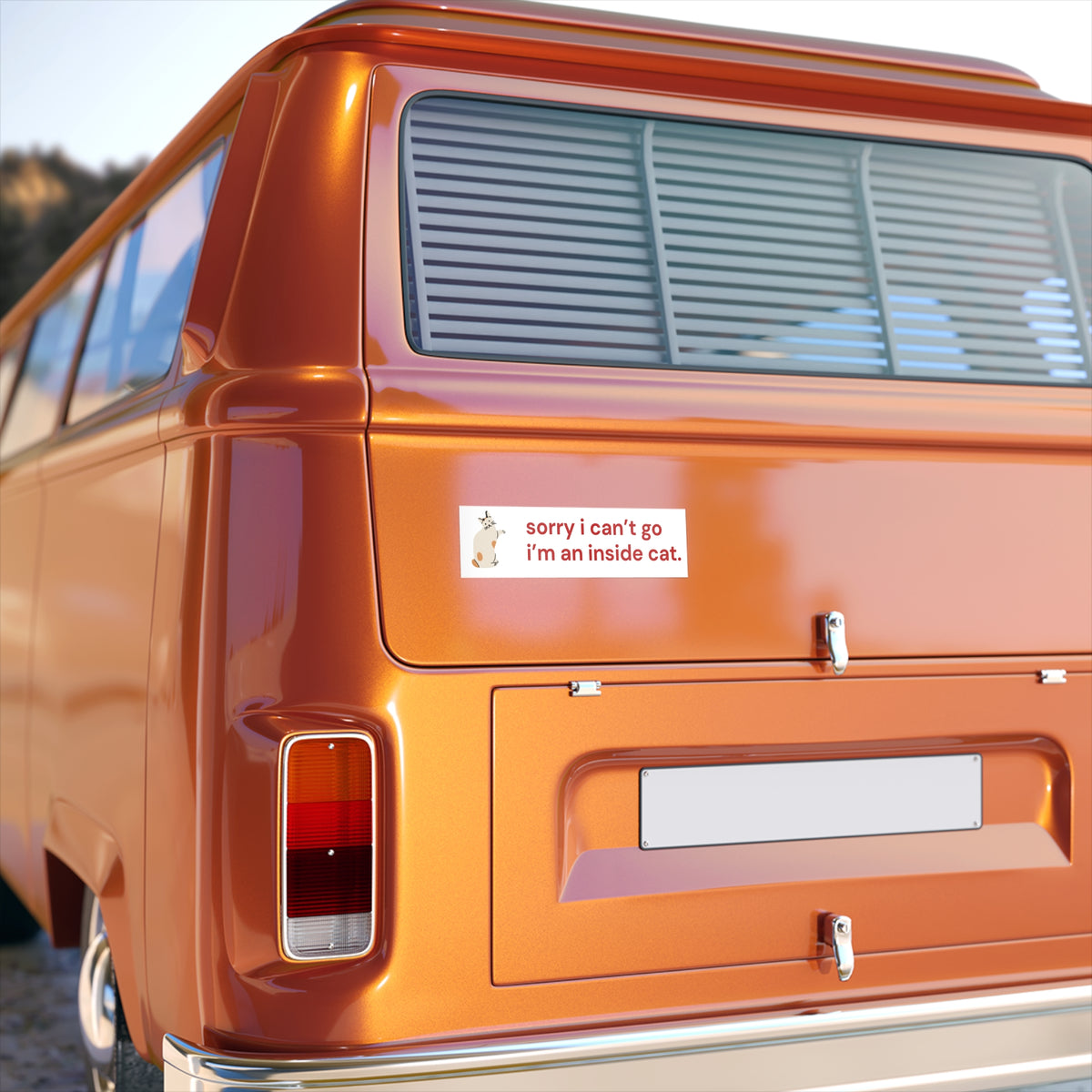 Sorry I Can’t Go, I’m an Inside Cat Bumper Sticker